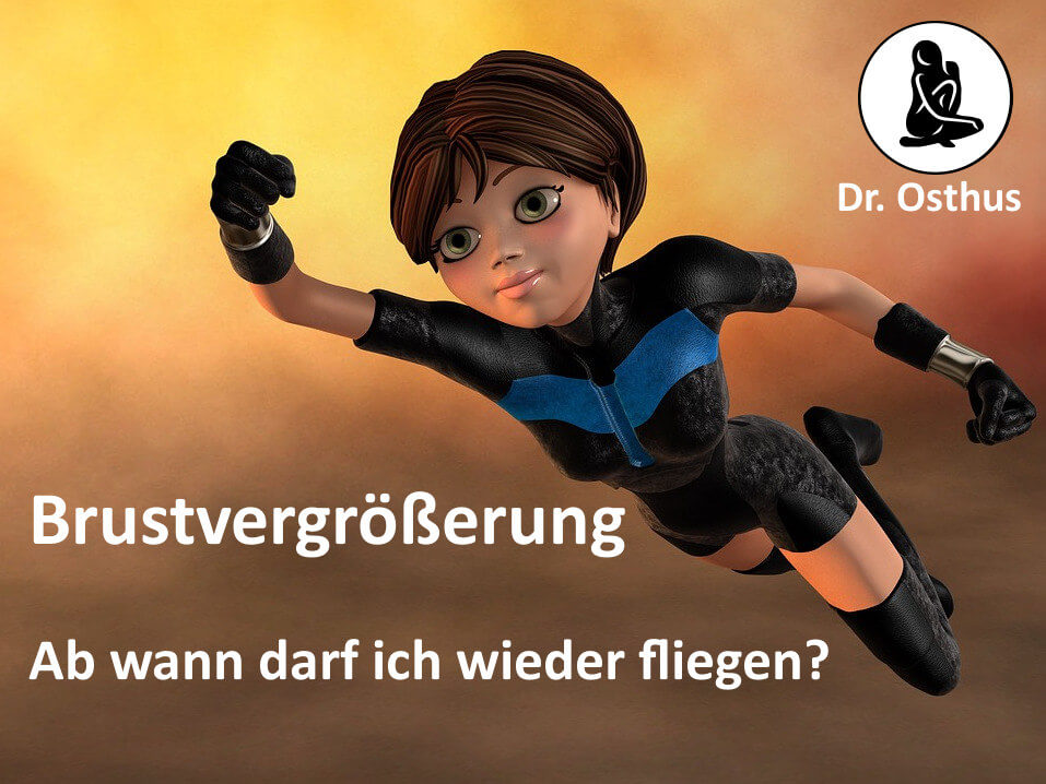 Ab wann wieder Fliegen nach meiner Brustvergrößerung