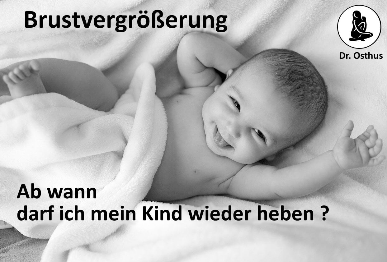 Wann darf ich nach meiner Brustvergrößerung mein Kind wieder heben und tragen?