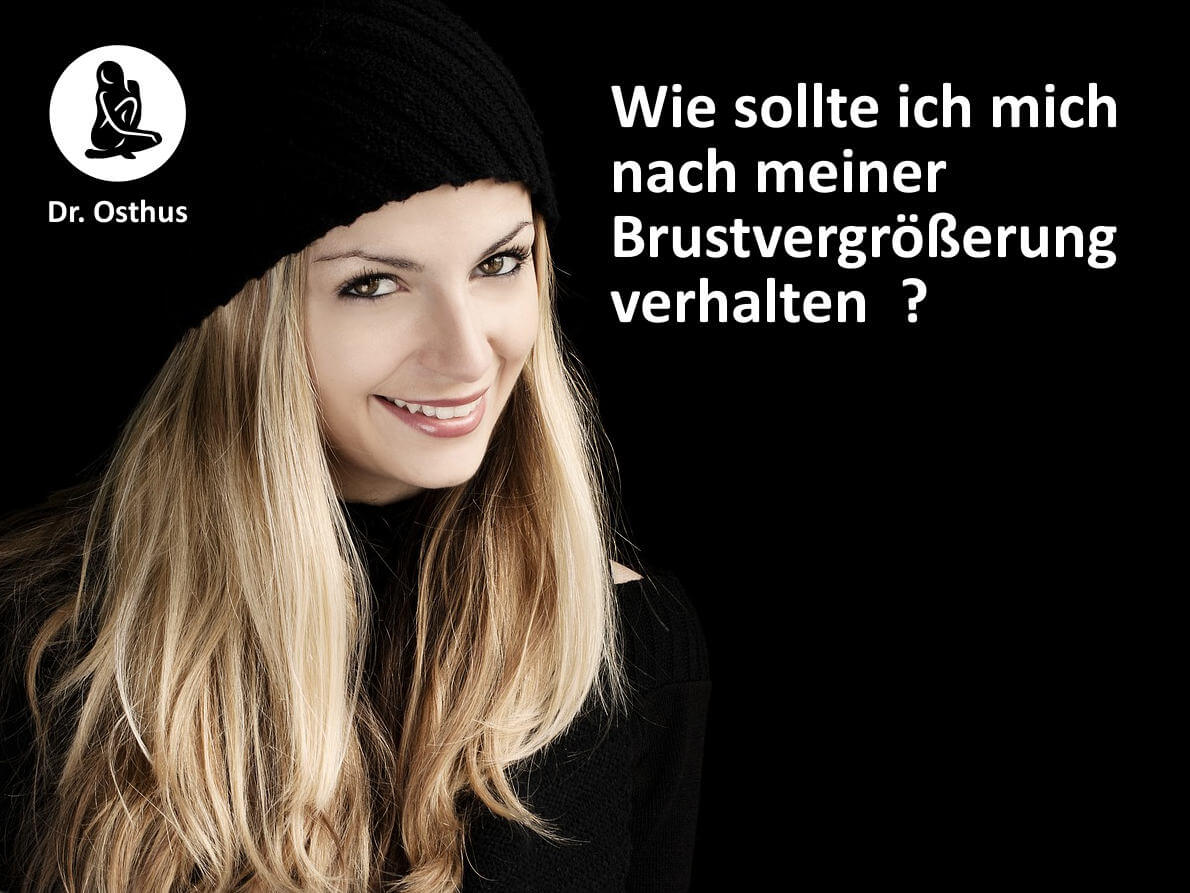 Verhalten nach einer Brustvergrößerung